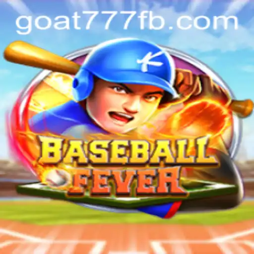 BaseballFever: Unleashing the Thrill of the Game with Goat-777