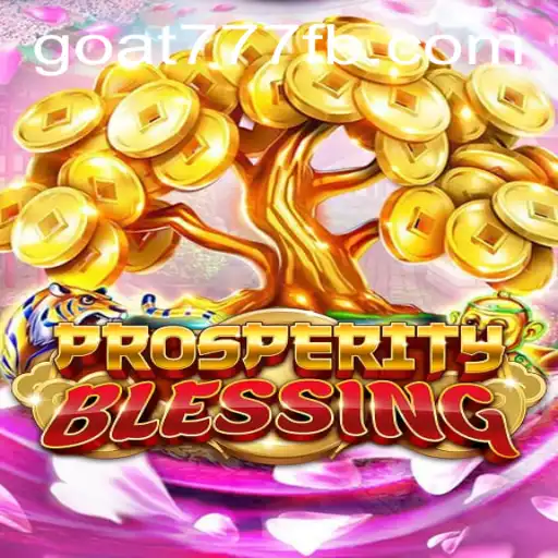 Unveiling the Enchanting World of 'ProsperityBlessing': A Comprehensive Guide with 'Goat-777' Feature