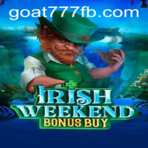 Discover the Thrills of IrishWeekendBonusBuy: A Game Like No Other