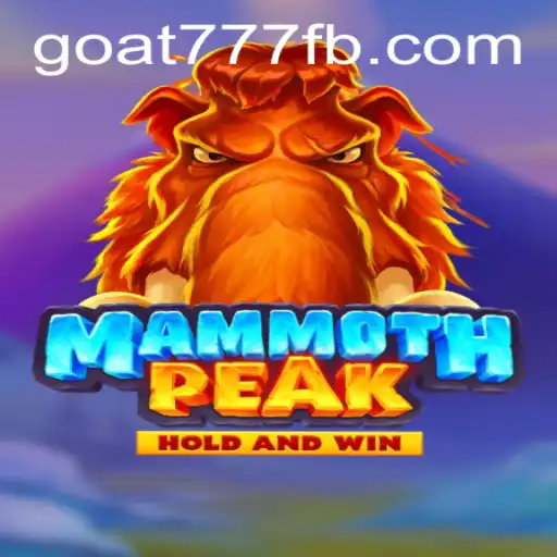 Unveiling MammothPeak: A Thrilling New Adventure Game Featuring Goat-777