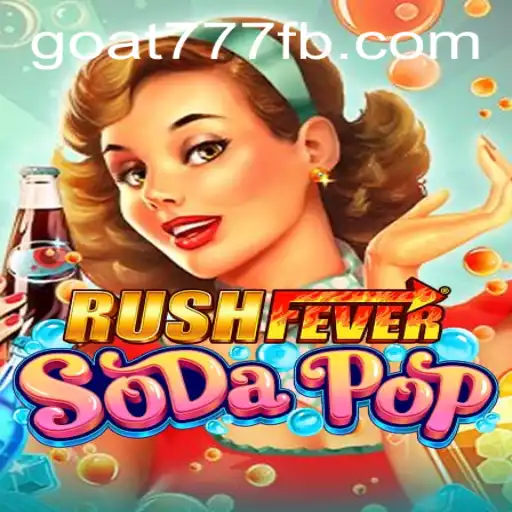 Unveiling the Exciting World of RushFeverSodaPop: The Game Everyone's Talking About